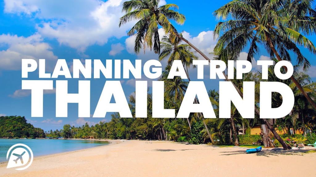 Picture of: PLANNING A TRIP TO THAILAND