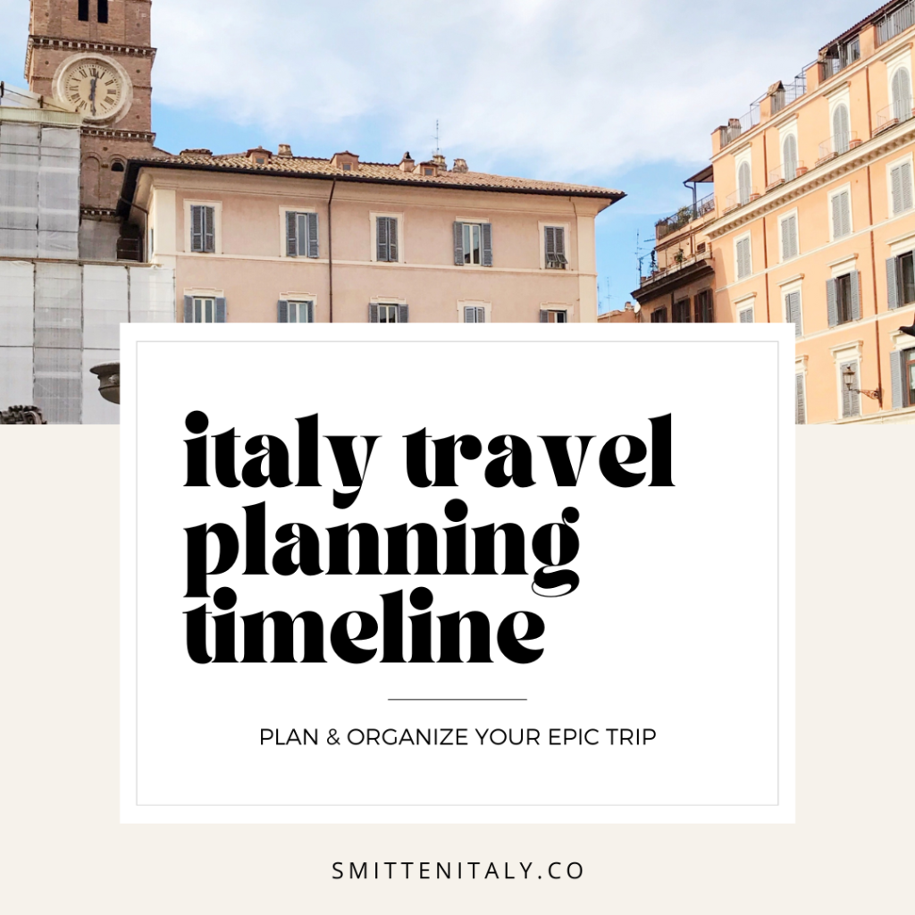 Picture of: Steal our Italy Travel Planning Timeline –
